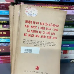 Nhiệm vụ cơ bản của kế hoạch nhà nước 5 năm 1976-1980 và nhiệm vụ cụ thể năm 1978