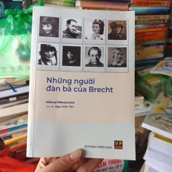 Những Người Đàn Bà Của Brecht - Hiltrud Hantzschel