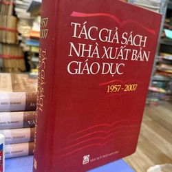 Tác giả sách nhà xuất bản giáo dục 1957-2007 189160