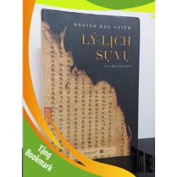(TẶNG BOOKMARK) Lý Lịch Sự Vụ - Nguyễn Đức Xuyên 2019 Mới 90% RBK.ASB2301