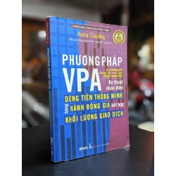 Phương pháp VPA kỹ thuật nhận diện dòng tiền thông minh bằng hành động giá kết hợp khối lượng giao dịch - Anna Coulling