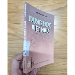 Sách: Dụng học Việt Ngữ - TG: Nguyễn Thiện Giáp