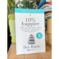 10% hạnh phuc hơn - Dan Harris 180965