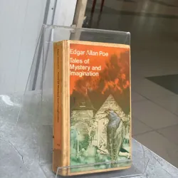 TALES OF MYSTERY AND IMAGINATION - EDGAR ALLAN POE