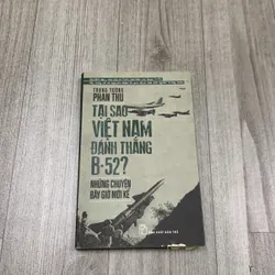 Tại sao việt nam đánh thắng b52, những chuyện bây giờ mới kể. 2b4