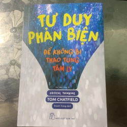 Tư Duy Phản Biện Để không bị Thao Túng Tâm Lý 398914