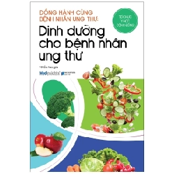 Dinh Dưỡng Cho Bệnh Nhân Ung Thư - Nhiều Tác Giả