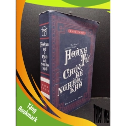 (TẶNG BOOKMARK) Hoàng tử và chú bé nghèo khổ Mark Twain mới 70% ố vàng 2017 RBK.ASB0609