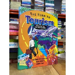 The Road to Tourism : Skills for the new professional - Dean Minett 560844