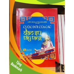 (TẶNG BOOKMARK) Cuộc đời của các đạo sư Tây Tạng - TÂM LINH - TÔN GIÁO - THIỀN - RBK2011-11