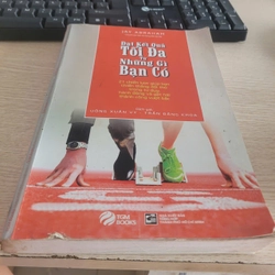 Đạt kết quả tối đa từ những gì bạn có	Jay Abraham