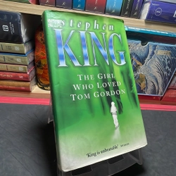 The girl who loved Tom Gordon Stephen King