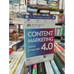 Content Marketing trong kỷ nguyên 4.0 - Alexander Jutkowitz