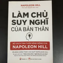 (Sách cũ) Làm chủ suy nghĩ của bản thân - Napoleon Hill - Dịch giả: Nguyễn Đức Hòa 