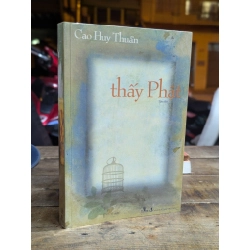 THẤY PHẬT - CAO HUY THUẦN