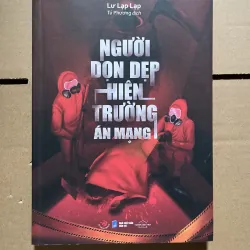 Người dọn dẹp hiện trường án mạng