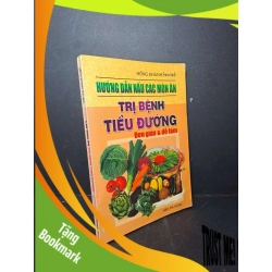 (TẶNG BOOKMARK) Các món ăn trị bệnh tiểu đường - Hồng Khánh 2001 mới 80% ố SỨC KHỎE - THỂ THAO RBK2012-10