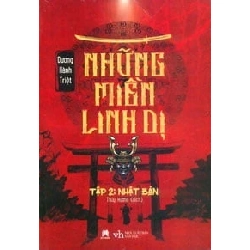 Những Miền Linh Dị - Tập 2: Nhật Bản - Dương Hành Triệt