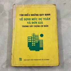 Tìm hiểu những quy định về mức giá dự toán và đơn giá trong xây dựng