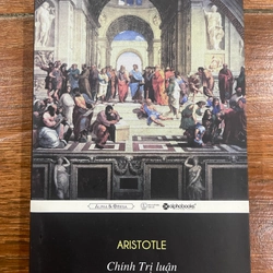 Chính Trị Luận – Aristotle (6)