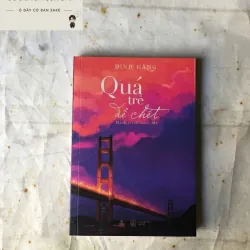 Quá Trẻ Để Chết - Đinh Hằng