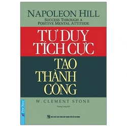 Tư Duy Tích Cực Tạo Thành Công 223806