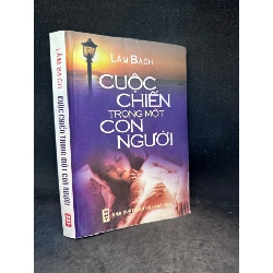 Cuộc chiến trong một con người (2004) Lâm Bạch New 70% SBM0103