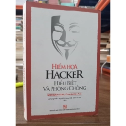 Hiểm họa hacker: Hiểu biết và phòng chống - Mikhaylov D.M., Pronichkin A.S