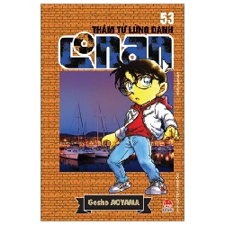 Thám Tử Lừng Danh Conan - Tập 53 - Gosho Aoyama (Mới 100%) Truyện tranh, NXB Kim Đồng - SÁCH ĐẠI HỌC 486678