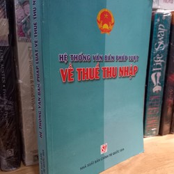 HỆ THỐNG VĂN BẢN PHÁP LUẬT VỀ THUẾ THU NHẬP 147302