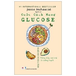 Cuộc Cách Mạng Glucose - Jessie Inchauspé 288741