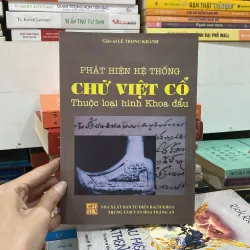 Phát Hiện Hệ Thống Chữ Việt Cổ Thuộc Loại Hình Khoa Đẩu♟️