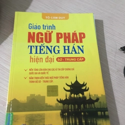 Giáo trình NGỮ PHÁP TIẾNG HÁN hiện đại SƠ - TRUNG - CẤP