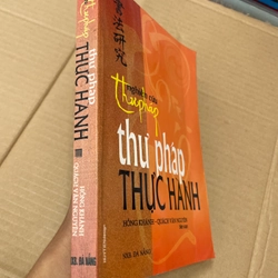 Thư Pháp Thực Hành - Hồng Khánh - Quách Văn Nguyên .56 315208