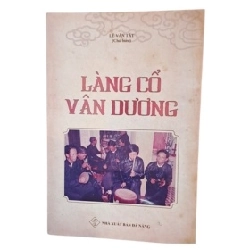 Làng Cổ Vân Dương - Lê Văn Tất