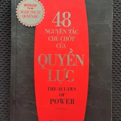 48 nguyên tắc chủ chốt của quyền lực - Robert Greene 1042189