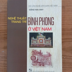 NGHỆ THUẬT TRANG TRÍ BÌNH PHONG Ở VIỆT NAM