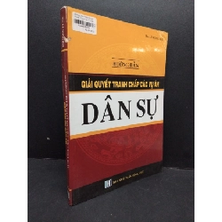 (TẶNG BOOKMARK) Hướng dẫn giải quyết tranh chấp các vụ án dân sự mới 80% ố nhẹ tróc gáy nhẹ 2016 RBK2809 Ths Lê Hồng Hải GIÁO TRÌNH, CHUYÊN MÔN