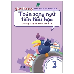 Toán song ngữ tiền tiểu học - sách luyện tập 3 - Sasbadi 2019 New 100% HCM.PO 30705