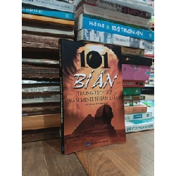 101 Bí ẩn trong lịch sử văn minh nhân loại - Thu Hà (sưu tầm và biên soạn)