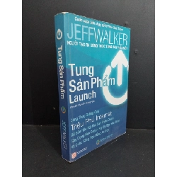 Tung sản phẩm mới 70% ố vàng rách gáy có chữ ký trang đầu 2017 HCM2811 Jeff Walker MARKETING KINH DOANH