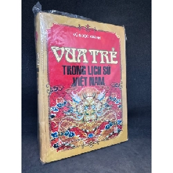 Vua Trẻ Trong Lịch Sử Việt Nam (Bìa Cứng) - Vũ Ngọc Khánh ASB.PO Oreka Blogmeo 230225