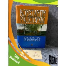 (TẶNG BOOKMARK) Bông Hồng Vàng và Bình Minh Mưa (bìa cứng)- Konxtantin Pãutopxki Sách văn học RBK0302