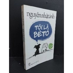 Tôi là BêTô Nguyễn Nhật Ánh mới 80% ố vàng 2018 HCM1511 Rebooks.vn