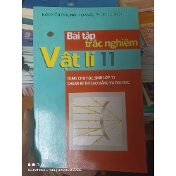 (Sách cũ SCGR) Bài Tập Trắc Nghiệm Vật Lí 11 - Nguyễn Phụng Hoàng 2007 VAVO-AK2ST2 Blogmeo090426
