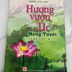 Hương Vườn Úc (Mộng Tuyết – Thất Tiểu Muội) – Tác giả: Nhiều tác giả