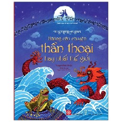 Illustrated Classics - Những Câu Chuyện Thần Thoại Hay Nhất Thế Giới 150576