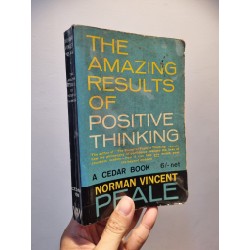 THE AMAZING RESULTS OF POSTIVE THINKING - Norman Vincent Peale