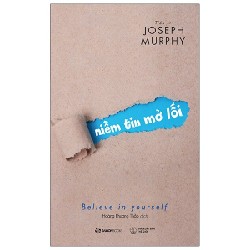 Niềm Tin Mở Lối - Joseph Murphy 137031