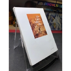 Ám ảnh hoàng hôn mới 80% bẩn có dấu mộc và viết nhẹ trang đầu 2007 Ngô Quang Hưng HPB0906 SÁCH VĂN HỌC 914602